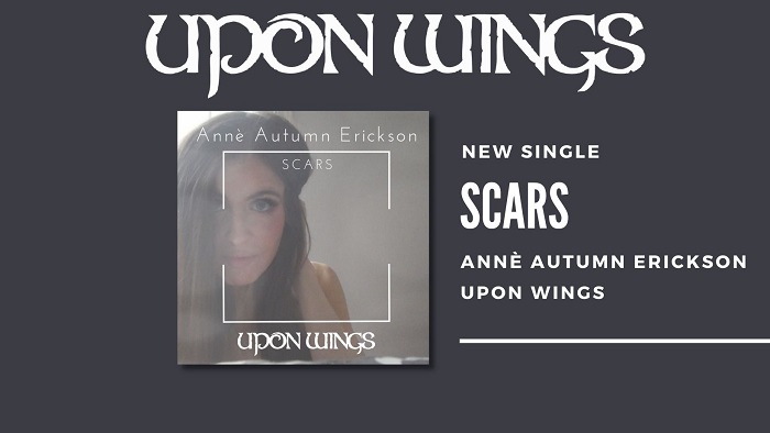 Annè Autumn Erickson + Upon Wings Announce New Single, ‘Scars,’ Out February 4th – Pre-Order/Save Now!